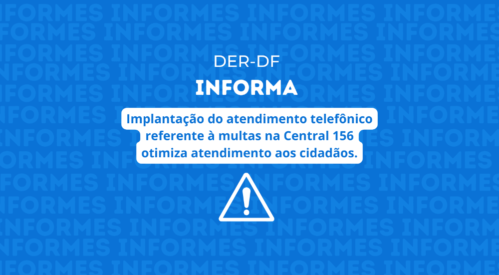 Capa da notícia: Conheça os serviços prestados pela Central de Atendimento 156 para o DER/DF